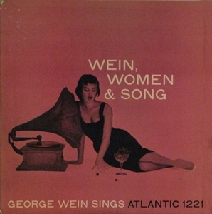 GEORGE WEIN / ジョージウェイン / WEIN, WOMEN AND SONGS