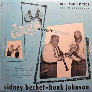 SIDNEY BECHET / シドニー・ベシェ / DAYS BEYOND RECALL