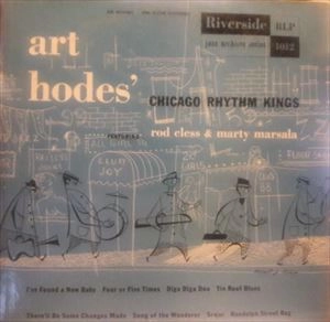 ART HODES / アート・ホーディス / CHICAGO RHYTHM KINGS