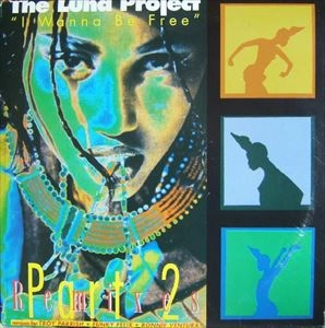 LUNA PROJECT / I WANNA BE FREE