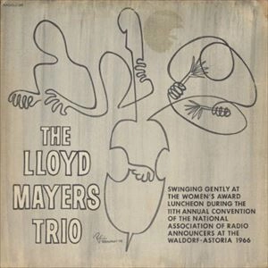 LLOYD MAYERS / ロイド・メイヤー / TRIO