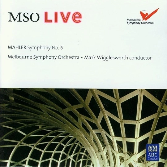 MARK WIGGLESWORTH / マーク・ウィグレスワース / MAHLER: SYMPHONY NO.6