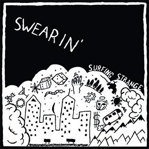 SWEARIN' / スウェーリン / SURFING STRANGE