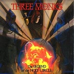 THREE MONKS / THE LEGEND OF THE HOLY CIRCLE (LP)