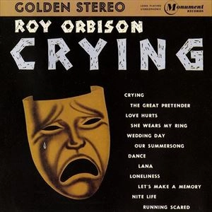 ROY ORBISON / ロイ・オービソン / CRYING