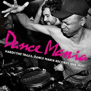 V.A.(DANCE MANIA) / HARDCORE TRAXX DANCE MANIA RECORDS 1986-1995 (2LP)