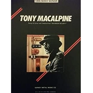 TONY MACALPINE / トニー・マカパイン / 楽譜 マキシマム･セキュリティー
