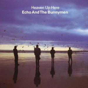 ECHO & THE BUNNYMEN / エコー&ザ・バニーメン / HEAVEN UP HERE