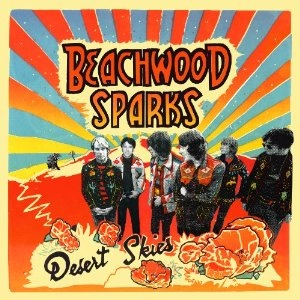 BEACHWOOD SPARKS / ビーチウッド・スパークス / DESERT SKIES