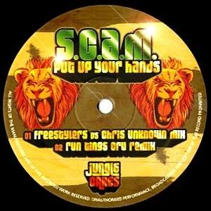 S.C.A.M. / PUT UP YOUR HANDS