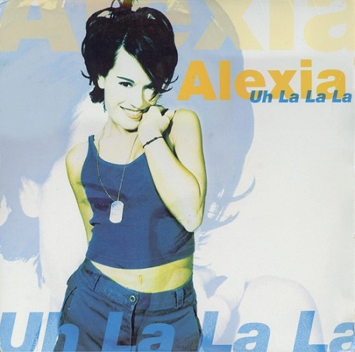 ALEXIA / アレクシア / UH LA LA LA