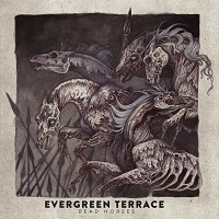 EVERGREEN TERRACE / エヴァーグリーンテラス / DEAD HORSES