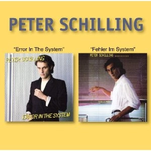 PETER SCHILLING / ピーター・シリング / ERROR IN THE SYSTEM/FEHLER IM SYSTEM (2 CD SET)
