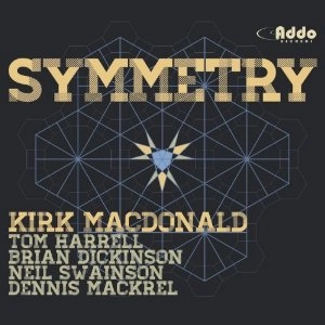 KIRK MACDONALD / カーク・マクドナルド / SYMMETRY