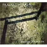 FRACTAL MIRROR / STRANGE ATTRACTORS