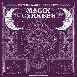 PSYCHEMAGIK / サイケマジック / MAGIK CYRKLES(REPRESS)