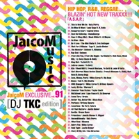 DJ TKC / ＪａｉｃｏＭ　ＥＸＣＬＵＳＩＶＥVOL.91