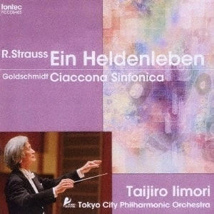 TAIJIRO IIMORI / 飯守泰次郎 / R.シュトラウス：英雄の生涯、他