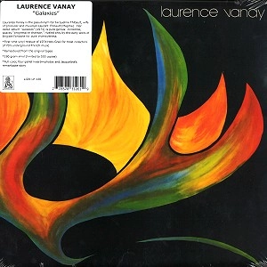 LAURENCE VANAY / GALAXIES: 500 LIMITED VINYL - 180g LIMITED VINYL/REMASTER