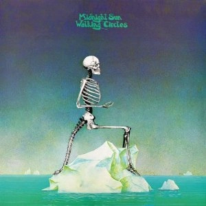 MIDNIGHT SUN (PROG: DEN) / MIDNIGHT SUN / WALKING CIRCLES