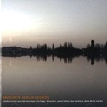PETER CUSACK / FAVOURITE BERLIN SOUND