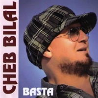 CHEB BILAL / シェブ・ビラル / BASTA