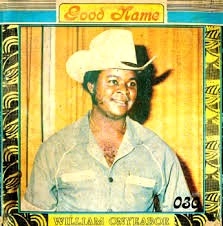 WILLIAM ONYEABOR / ウィリアム・オニーバー / GOOD NAME