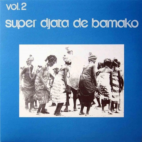 SUPER DJATA BAND DE BAMAKO  / スーパー・ジャタ・バンド・ドゥ・バマコ / VOL.2 BLUE (NORMAL EDITION) 