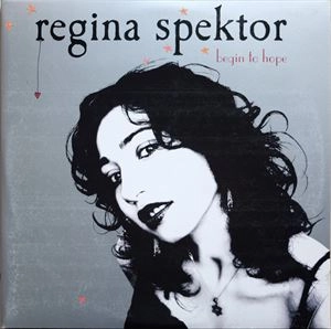 REGINA SPEKTOR / レジーナ・スペクター / BEGIN TO HOPE