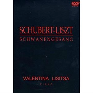 VALENTINA LISITSA / ヴァレンティーナ・リシッツァ / SCHUBERT-LISZT: SCHWANENGESANG