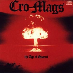 CRO-MAGS / クロマグス / AGE OF QUARREL