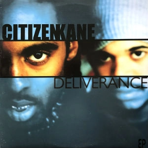CITIZEN KANE (HIPHOP) / DELIVERANCE EP