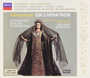 RICHARD BONYNGE / リチャード・ボニング / MASSENET: ESCLAMONDE