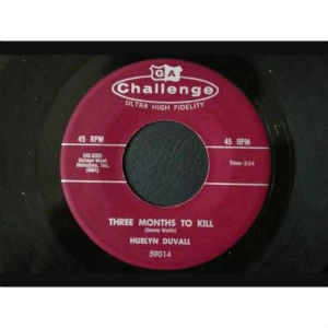HUELYN DUVALL / THREE MONTHS TO KILL / LITTLE BOY BLUE