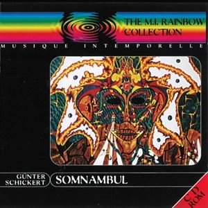 GUNTER SCHICKERT / SOMNAMBUL