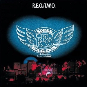 REO SPEEDWAGON / REOスピードワゴン / TWO