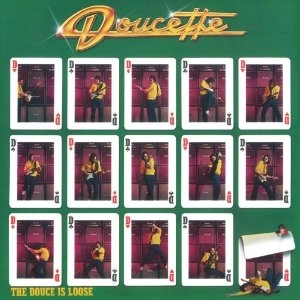 DOUCETTE / DOUCE IS LOOSE