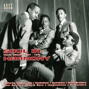 V.A. (VOCAL GROUPS) / オムニバス / ソウル・イン・ハーモニー:ヴォーカル・グループス1965-1977 / SOUL IN HARMONY: VOCAL GROUPS 1965-1977