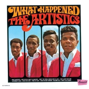 ARTISTICS / アーティスティックス / ホワット・ハプンド / WHAT HAPPENED