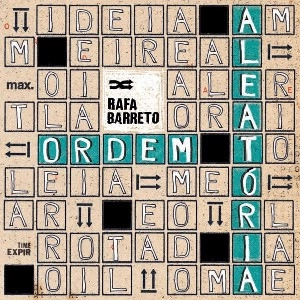 RAFA BARRETO / ハファ・バレット / ORDEM ALEATORIA(CD-R)