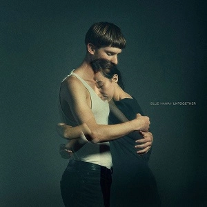 BLUE HAWAII / ブルー・ハワイ / UNTOGETHER