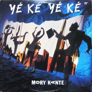 MORY KANTE / モリ・カンテ / YE KE YE KE
