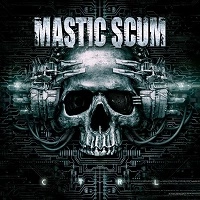 MASTIC SCUM / CTRL