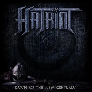 HATRIOT / ヘイトリオット / DAWN OF THE NEW CENTURY<DIGI>