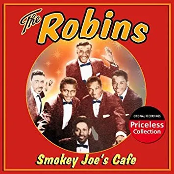 ROBINS / ロビンス / SMOKEY JOE'S CAFE