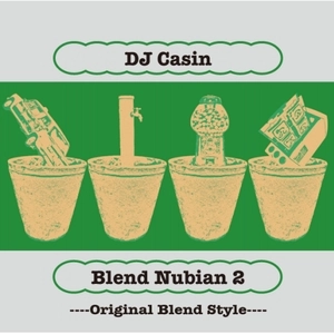 DJ CASIN / Blend Nubian2