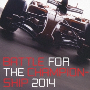 (スポーツ曲) / BATTLE FOR THE CHAMPIONSHIP 2014