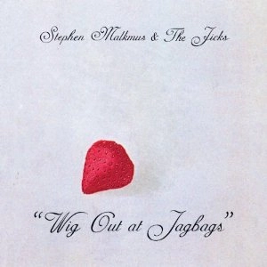 STEPHEN  MALKMUS & THE JICKS / スティーヴン・マルクマス・アンド・ザ・ジックス / ウィグ・アウト・アット・ジャグバッグズ