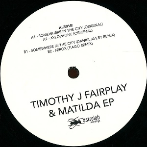 TIMOTHY J FAIRPLAY & MATILDA / SOME WHERE IN THE CITY