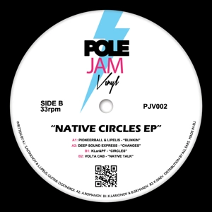 V.A.(PIONEERBALL & LIPELIS,DEEP SOUND EXPRESS,KLAR & PF...) / NATIVE CIRCLES EP